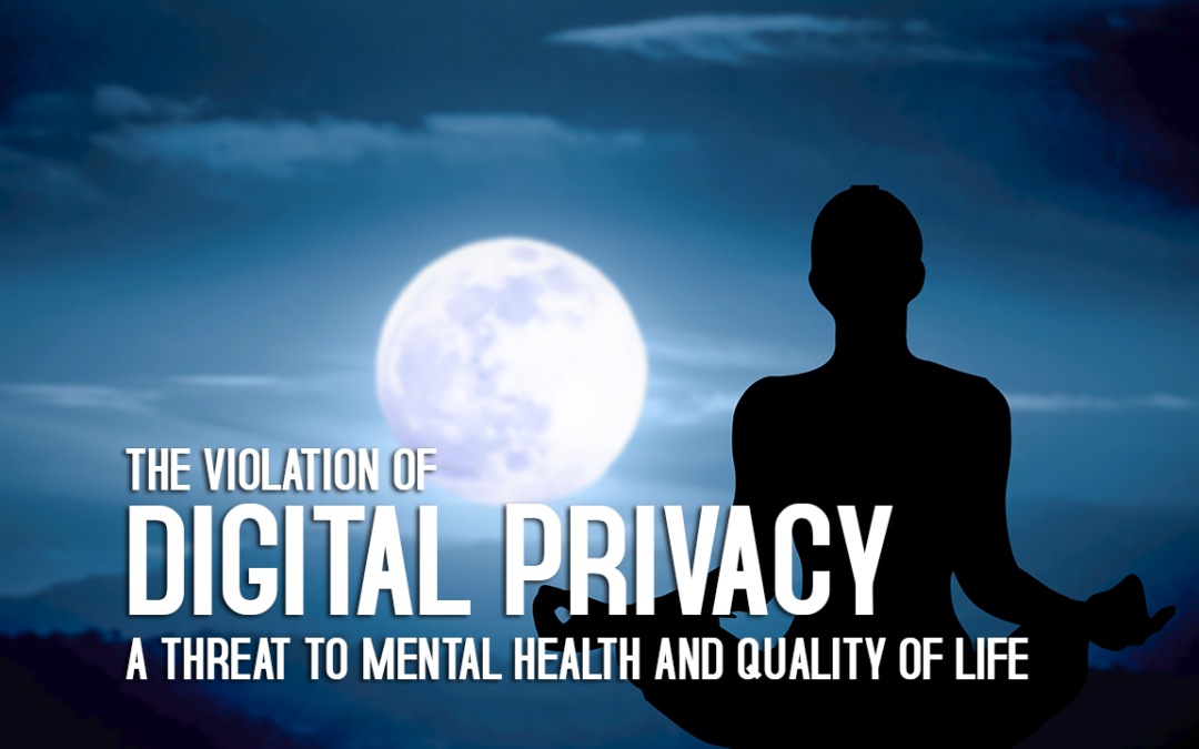 The Violation of Digital Privacy